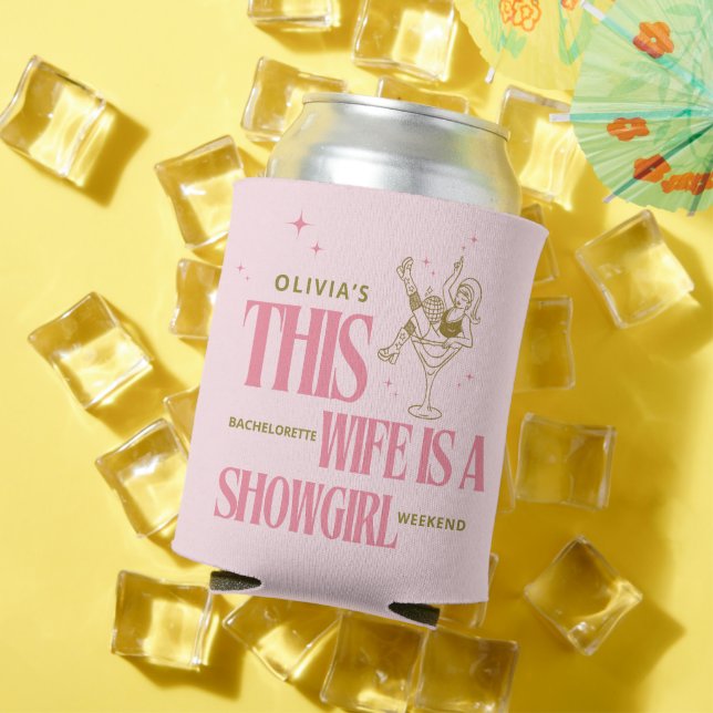 Ehefrau ist eine Showgirl-Junggesellinnen-Abschied Dosenkühler (In Situ Sommer)