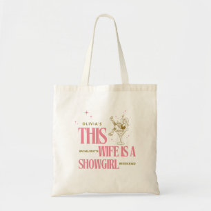 Ehefrau ist eine Showgirl-Junggesellinnenabschieds Tragetasche