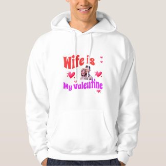 Ehefrau ist mein Valentinstag - Romantischer Valen Hoodie