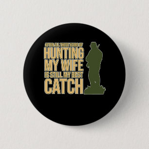 Ehefrau ist meine beste Jagd auf Hirsche Jäger Sai Button