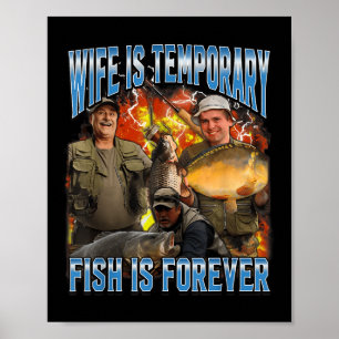 Ehefrau ist vorübergehend Fisch ist für immer Ange Poster