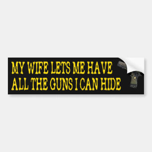 Ehefrau lässt mich alle Waffen haben Sticker Gelbe Autoaufkleber
