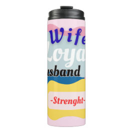 Ehefrau, Loyal-Mann, Stärke Thermosbecher