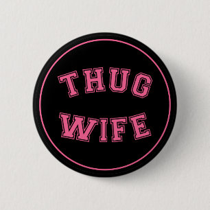 Ehefrau, lustiges Design der Ehefrau Button
