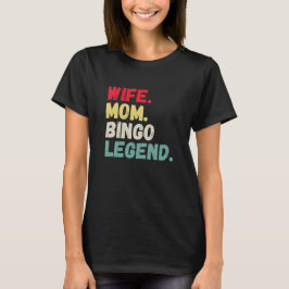 Ehefrau Mama Bingo Legende Retro Vintag T-Shirt