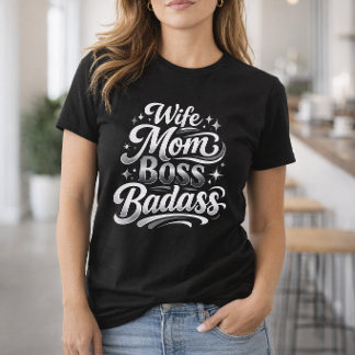 Ehefrau Mama Bossin Badass Silber-Typografie  T-Shirt