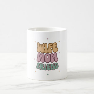 Ehefrau Mama Friend, Muttertagsgeschenk, Geschenk Kaffeetasse