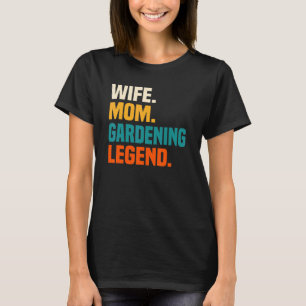 Ehefrau Mama Gartenbau Gärtnerin Mutter 2 T-Shirt