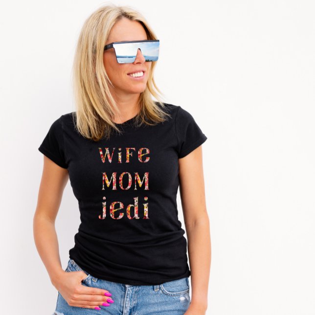 Ehefrau Mama Jedi T-Shirt (Von Creator hochgeladen)