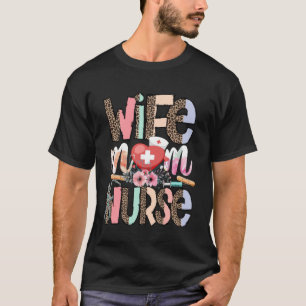 Ehefrau Mama Krankenschwestern Frauen RN LPN Mutte T-Shirt