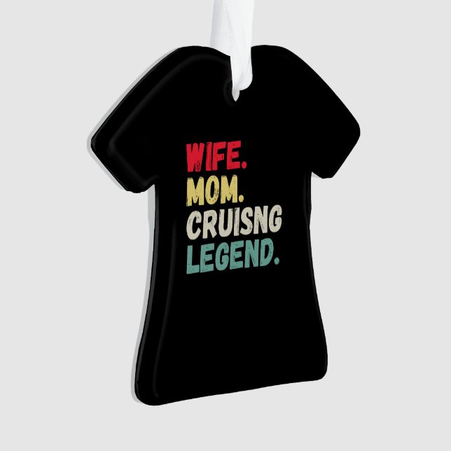 Ehefrau Mama Kreuzfahrten Legende Führerpunkte Kab Ornament (Vorderseite)