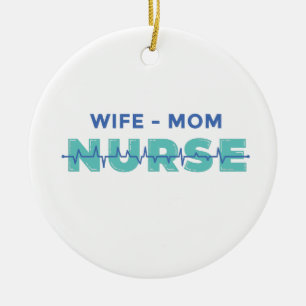 Ehefrau Mama Nurse Keramik Ornament