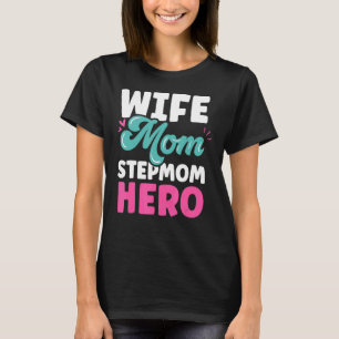 Ehefrau Mama Stepama Hero Boy Stepmutter Muttertag T-Shirt
