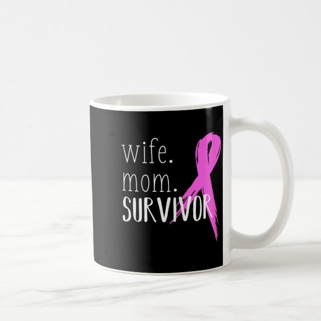 Ehefrau Mama Überlebende Design-Geschenk für Brust Kaffeetasse (Rechts)
