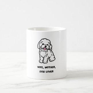 Ehefrau, Mutter, Hundeliebhaberin Kaffeetasse