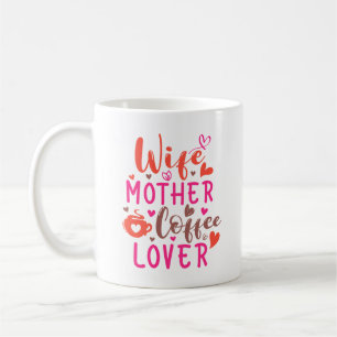 Ehefrau Mutter Kaffee Lover Kaffeetasse
