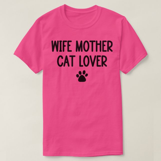Ehefrau Mutterkatze Lover1 T-Shirt (Design vorne)