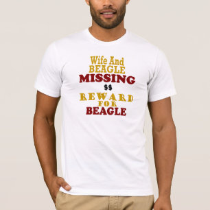 Ehefrau-u. Beagle-vermisste Belohnung für Beagle T-Shirt