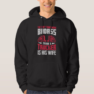 Ehefrau von Badass Truck Drivers Hoodie