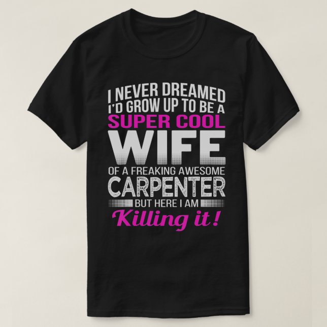Ehefrau Zimmerleute Funny Gift für Ehefrau von Car T-Shirt (Design vorne)