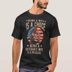Ehefrau zu sein ist eine Entscheidung, die Ehefrau T-Shirt