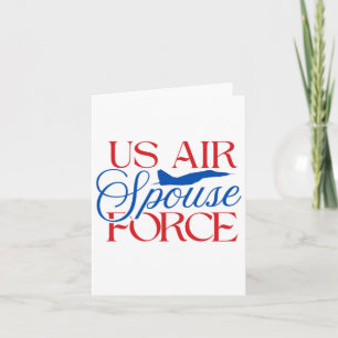 Ehegatte der US-Luftwaffe - Proud Military Ehefrau Karte