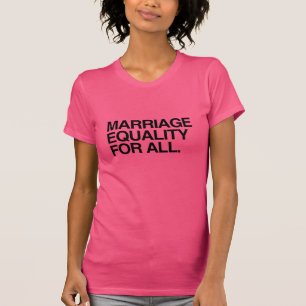 EHEGLEICHHEIT FÜR ALLE -.png T-Shirt
