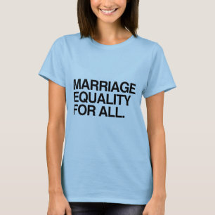 EHEGLEICHHEIT FÜR ALLE -.png T-Shirt