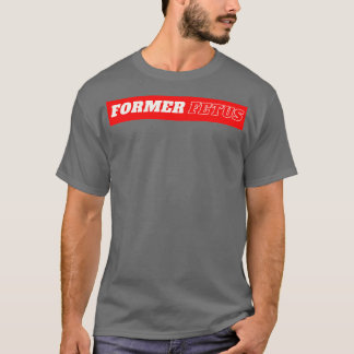 Ehemaliger Fetus 2 T-Shirt