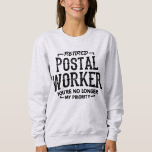 Ehemaliger Postbote Briefträger Priorität Sweatshirt