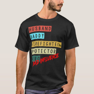 Ehemann Daddy Feuerwehrmann Beschützer Held Böse T-Shirt
