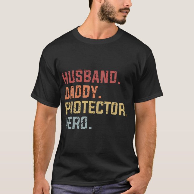 Ehemann Daddy Protector Hero (2) T-Shirt (Vorderseite)