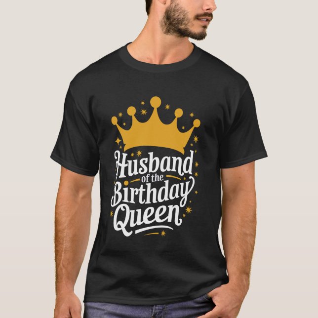 Ehemann Ehemann der Geburtstagsqueen T-Shirt (Vorderseite)