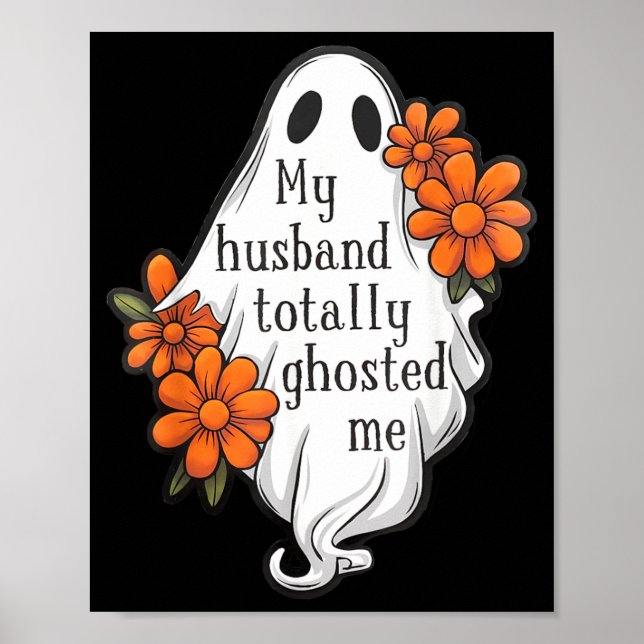 Ehemann Ghosted Lustiger Halloween-Kostüm Spuk 1 Poster (Vorne)