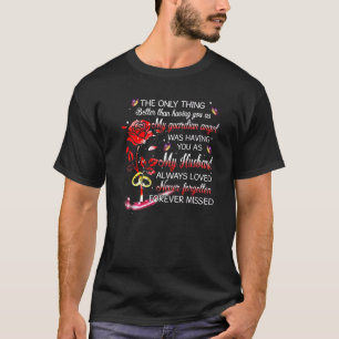 Ehemann im Himmel bin ich kein Witwenwächter Angel T-Shirt