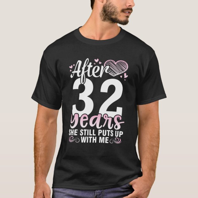 Ehemann nach 32 Jahren Ehefrau heiraten sie immer  T-Shirt (Vorderseite)