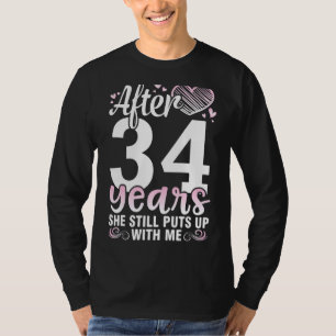 Ehemann nach 34 Jahren Ehefrau heiraten sie immer  T-Shirt