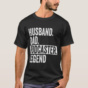 Ehemann Vater Podcaster Legende für Design T-Shirt