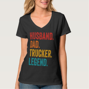 Ehemann Vater Trucker Legende LKW-Fahrer Güterver T-Shirt