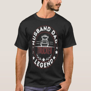 Ehemann Vater Trucker Legende Männer Fahrer Daddy T-Shirt