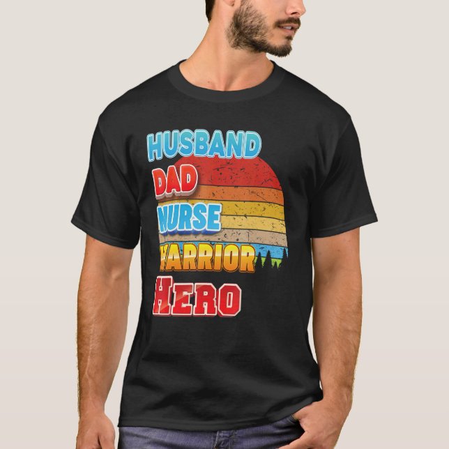 Ehemänner Vater Krankenschwester Krieger Helden Va T-Shirt (Vorderseite)