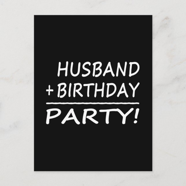 Ehemänner zum Geburtstag : Ehemann + Geburtstag =  Einladungspostkarte (Vorderseite)
