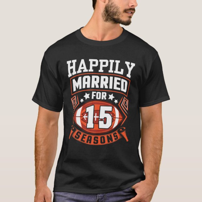 Ehemännische Ehefrau glücklich Verheiratet seit 15 T-Shirt (Vorderseite)