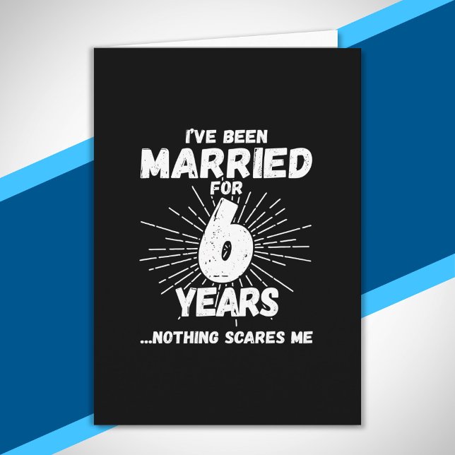 Ehepaare Verheiratet 6 Jahre Funny 6 Jahre Jubiläu Karte (Von Creator hochgeladen)