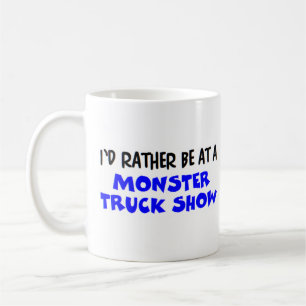 eher auf einer Monster-LKW-Show Kaffeetasse