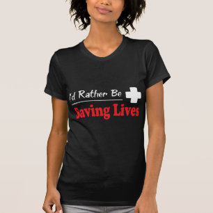 Eher rettet die Leben T-Shirt