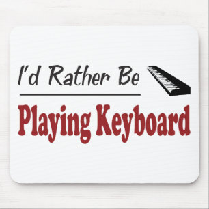 Eher spielt Tastatur Mousepad