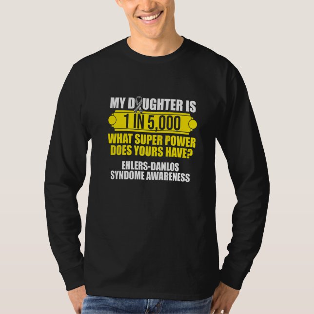 Ehlers Danlos Syndrome Awareness Daughter Warrior T-Shirt (Vorderseite)
