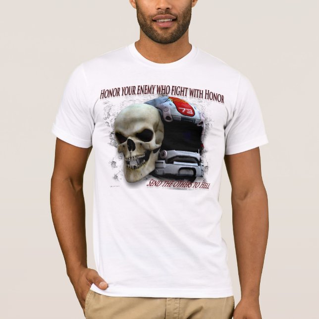 Ehre deinen Feind T-Shirt (Vorderseite)