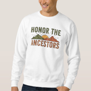 Ehre den Vorfahren mit modernem Bergsonnenuntergan Sweatshirt
